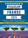 Cover image for Frommer's EasyGuide to France 2015